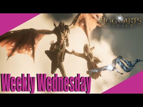 I CAST SPELLS IN HOGWARTS LEGACY!! [WEEKLY WEDNESDAY]